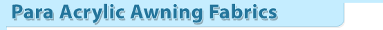 Para Acrylic Awning Fabrics
