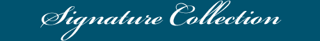 Signature Series
